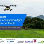 Evento más importante de la Agroindrustria 4.0 aterriza en la Región del Maule