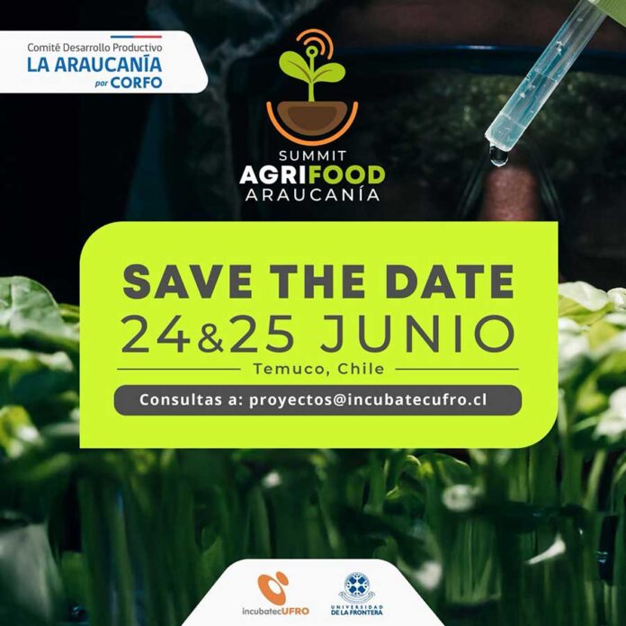 ¡AgriFood Summit Araucanía! 🌿24 & 25 de Junio en Temuco