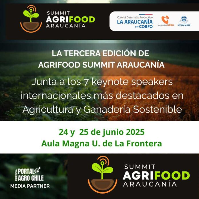 Agrifood Summit Araucanía: Expertos Globales Revelarán Claves para la Agricultura Regenerativa y el Futuro Digital del Agro Chileno