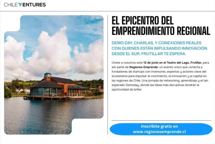 Frutillar como epicentro de la innovación chilena: estas serán las startups y principales speakers que darán vida al “Regiones Emprende” este 12 de junio