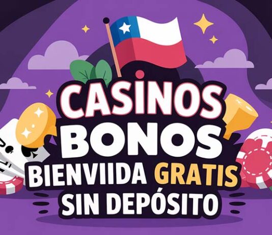 Casinos bonos bienvenida gratis sin depósito: Todo lo que necesitas saber en 2025