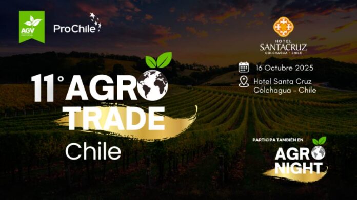 Agrotrade Chile 2025: El encuentro internacional de Agro en Santa Cruz ¡Asegura tu entrada hoy!. 11 edición de Agrotrade 2025 y Agronight Chile 2025