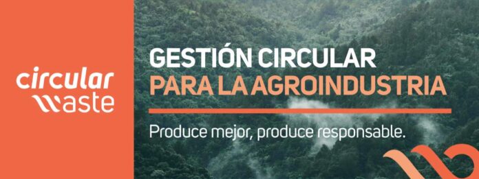 CWaste Impulsa la Rentabilidad del Agro a Través de la Economía Circular : El Valor Oculto del Descarte CWaste Impulsa la Rentabilidad del Agro a Través de la Economía Circular : El Valor Oculto del Descarte