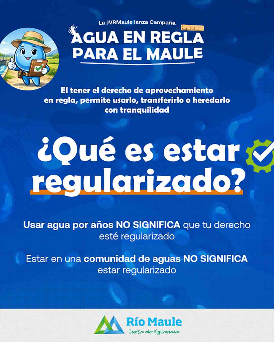 Columna de opinión | "Agua en Regla": el llamado urgente de la JVRMaule para proteger los derechos de agua