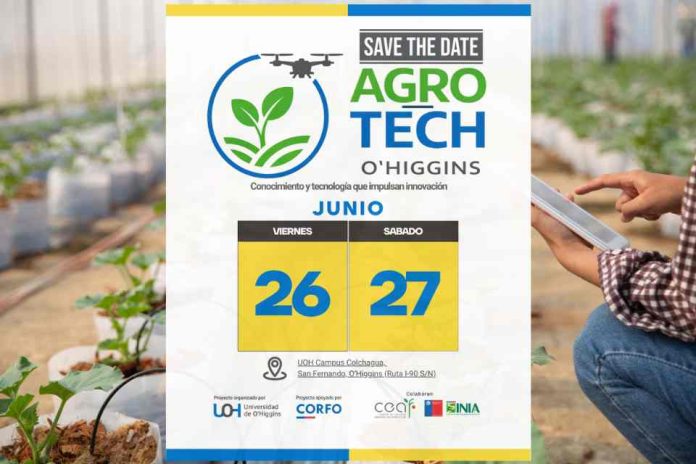 Agro-Tech O'Higgins 2026, Colchagua Colchagua se convierte en el epicentro de la innovación agroalimentaria con Agro-Tech O'Higgins 2026