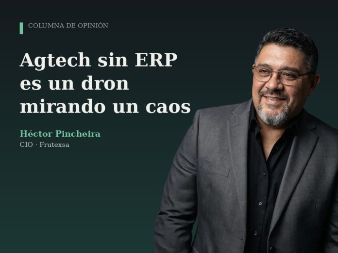 Agtech sin ERP es un dron mirando un caos Agtech sin ERP es un dron mirando un caos